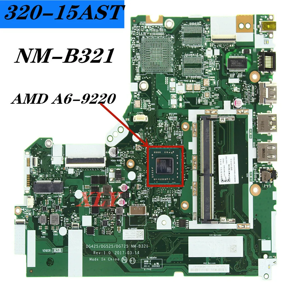 FOR  Lenovo IdeaPad 320-15AST Mainboard NM-B321,AMD A6-9220CPU  DDR4  100% TEST