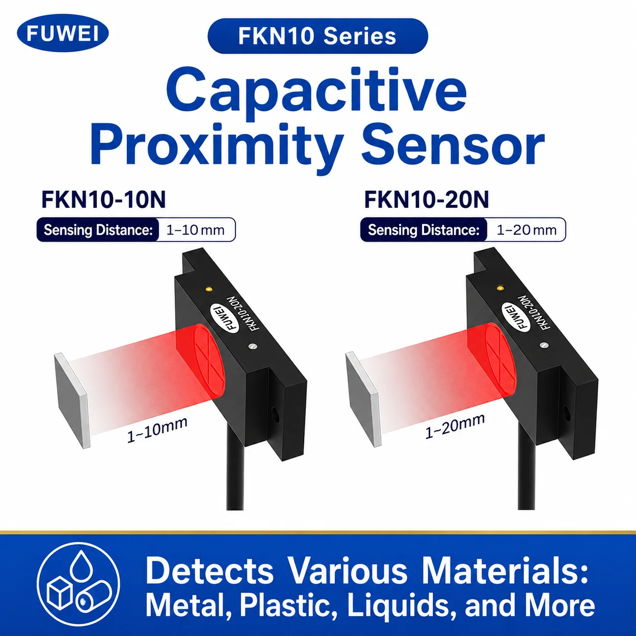 FKN10-10NA Capacitive Proximity Sensor | 10mm Non-contact Detection | Metal Sensing Switch | FUWEI Industrial Automation Compone