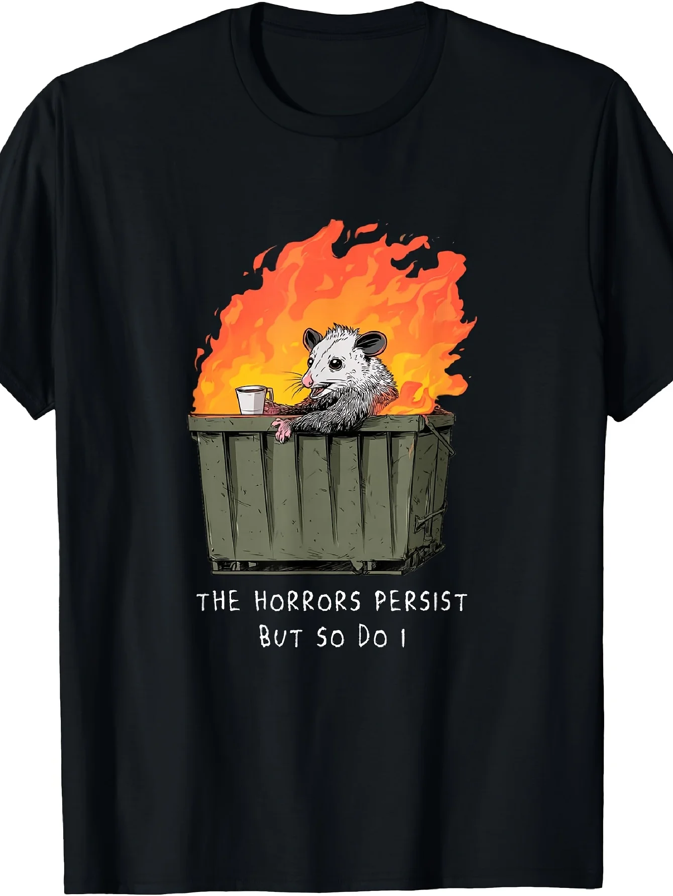 T-shirt pour homme avec impression amusante « Horrors Persist So Do I Funny Possum Meme Trash Dumpster», avec un imprimé amusant et est fabriqué en tissu doux