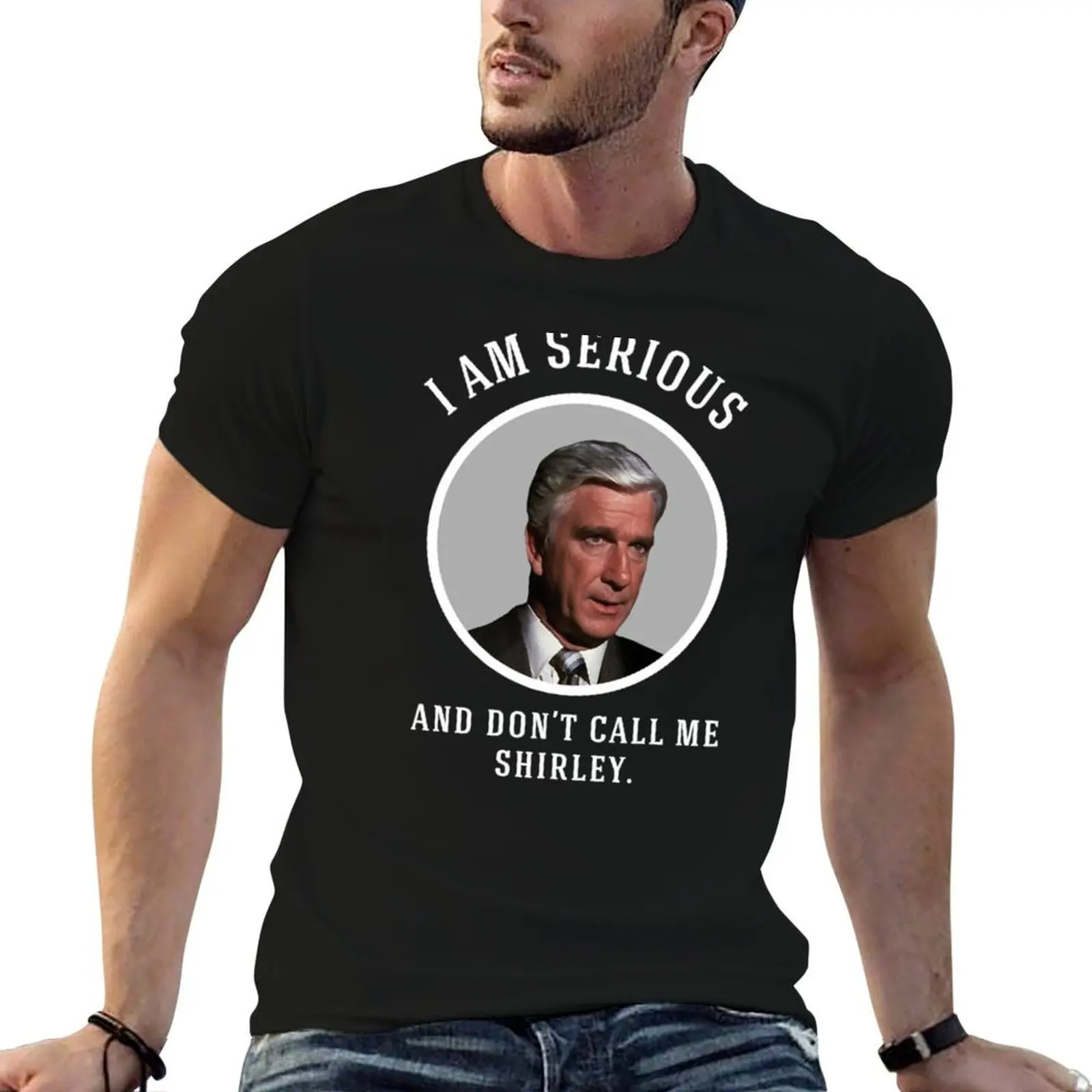 Je suis sérieux(e) et je ne vous appelle pas Shirley T-Shirt Plus Size Summer Casual T-Shirt