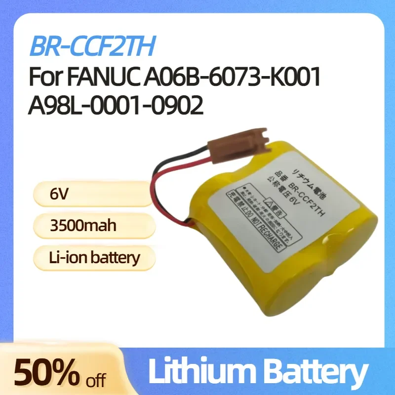 

BR-CCF2TH 6V 3500mah Lithium Replacement Battery for FANUC A06B-6073-K001 A98L-0001-0902 Non-rechargeable