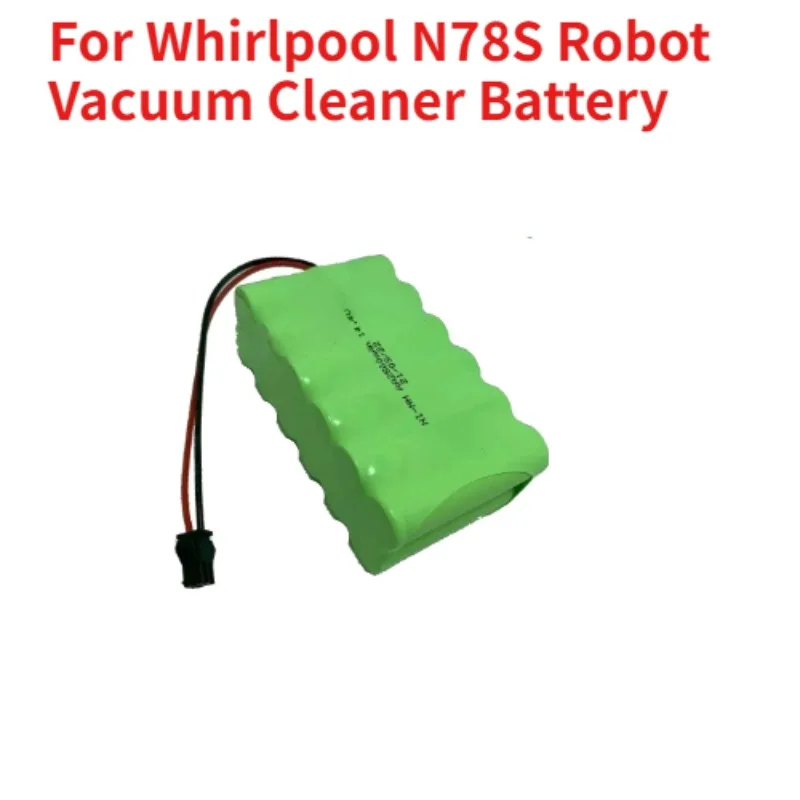 Brand New Upgrade N78S 14.4V 2500mAh NI‑MH Battery Packs for Whirlpool N78S Robot Vacuum Cleaner Sweeper Replacement Batteries