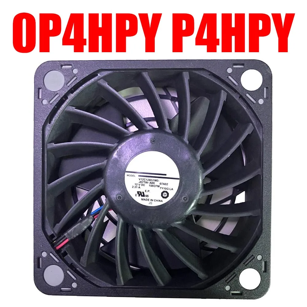 

Server Fan For DELL For PowerEdge R920 R930 0P4HPY P4HPY V12C12BS1M3-07A02 0J87TW J87TW-A00 DC12V 2.31A