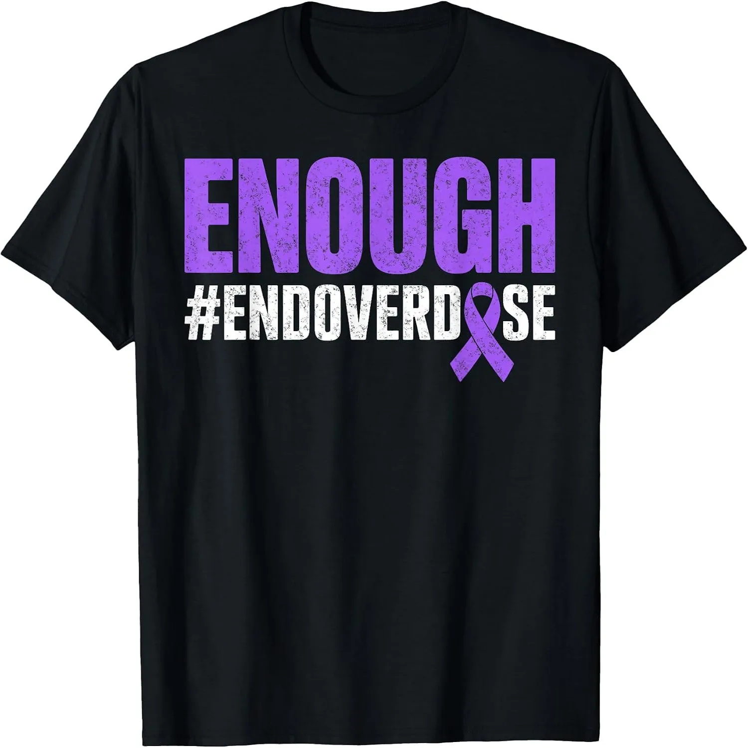 Enough End Drug Overdose Awareness Day Month Purple Ribbon T-Shirt