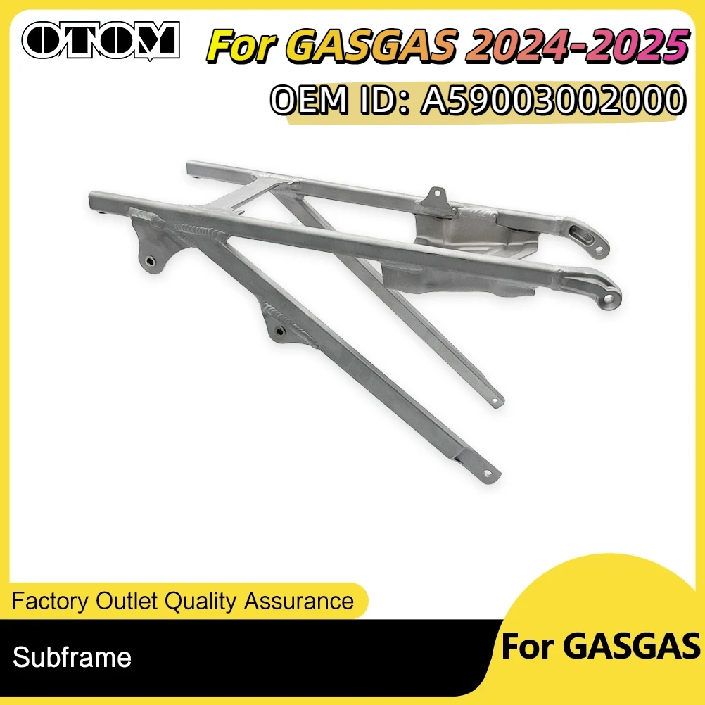 OTOM Motorcycle Subframe Assembly For GASGAS EC ES EX MC 2024-2025 Dirt Bike Rear Seat Stay Support Tailstock Bracket