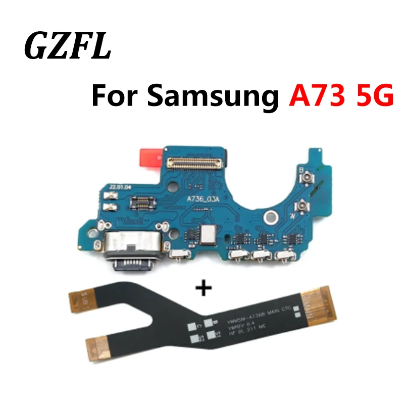 

USB Charging Port Dock Charger Connector Board For Samsung Galaxy A73 5G A736 A736B Main Board Motherboard Flex Cable