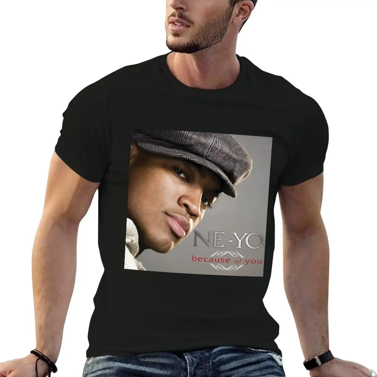 Ne Yo because of you T-Shirt plus size tops topping mens graphic t-shirts big and tall