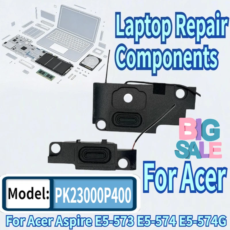 

For Acer Aspire E5-573 E5-574 E5-574G T5000 F5-572 EX-2511G E5-532 Laptop Speaker PK23000P400 VAN3LZRTSATN10