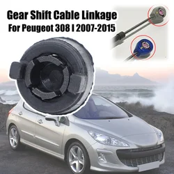 For Peugeot 308 I SW CC Gearbox Shift Lever Cable End Linkage Connector Adapter Selector Buckle Replacement Parts 07-2015 2444GH