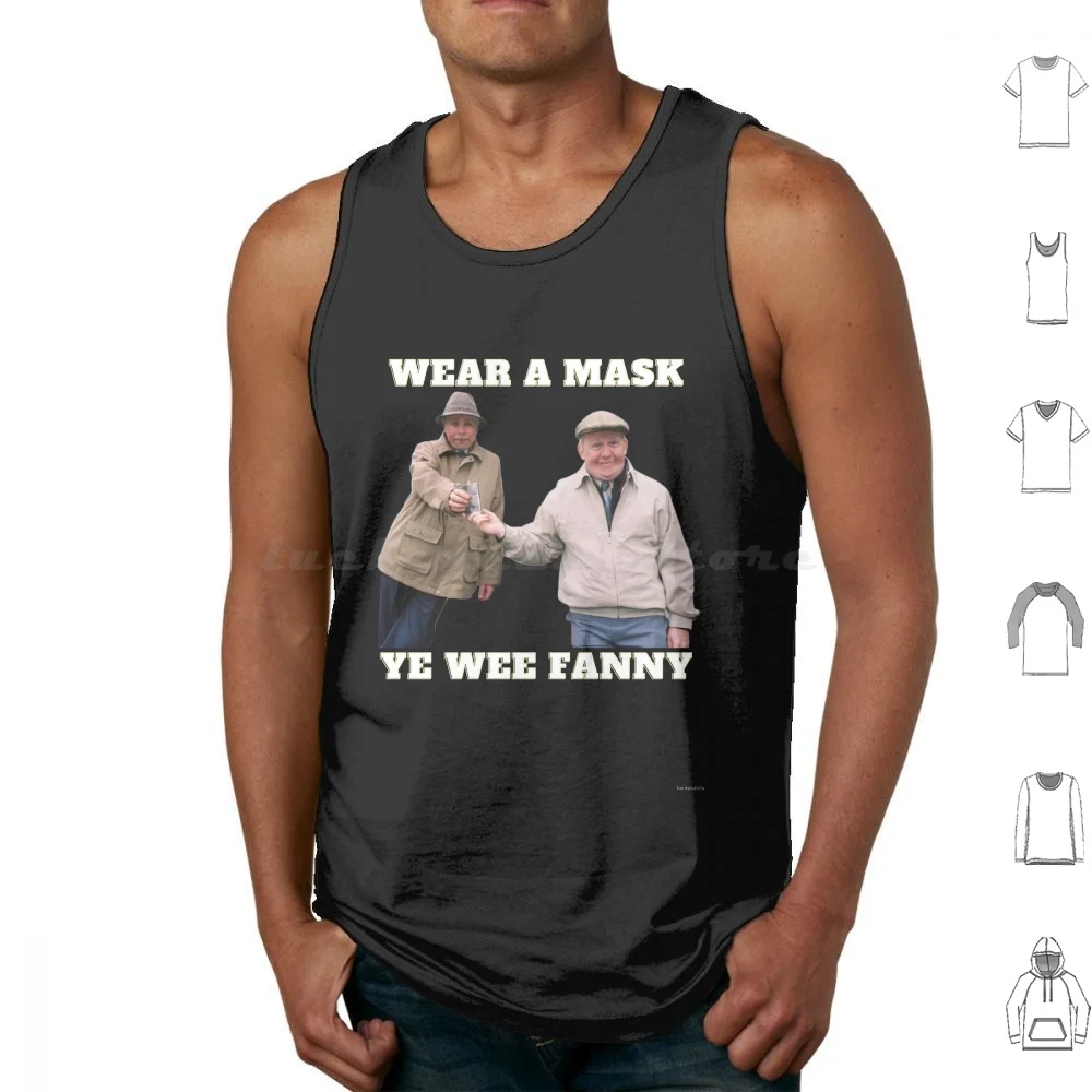 Wear A Mask Ye Wee …