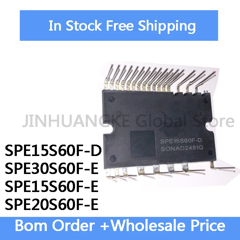 1PCS SPE15S60F-E SPE20S60F-E SPE30S60F-E SPE15S60F-D air conditioning module IC In Stock Wholesale 100% Quality, In Stock