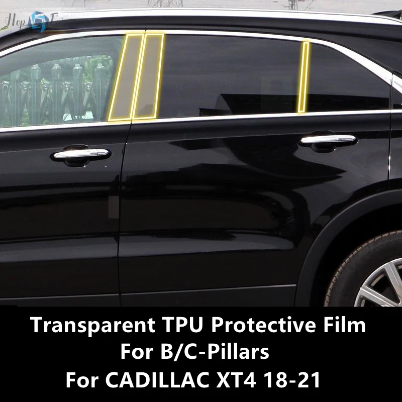 

For CADILLAC XT4 18-21 B/C-Pillars Transparent TPU Protective Film Anti-scratch Repair Film Accessories Refit