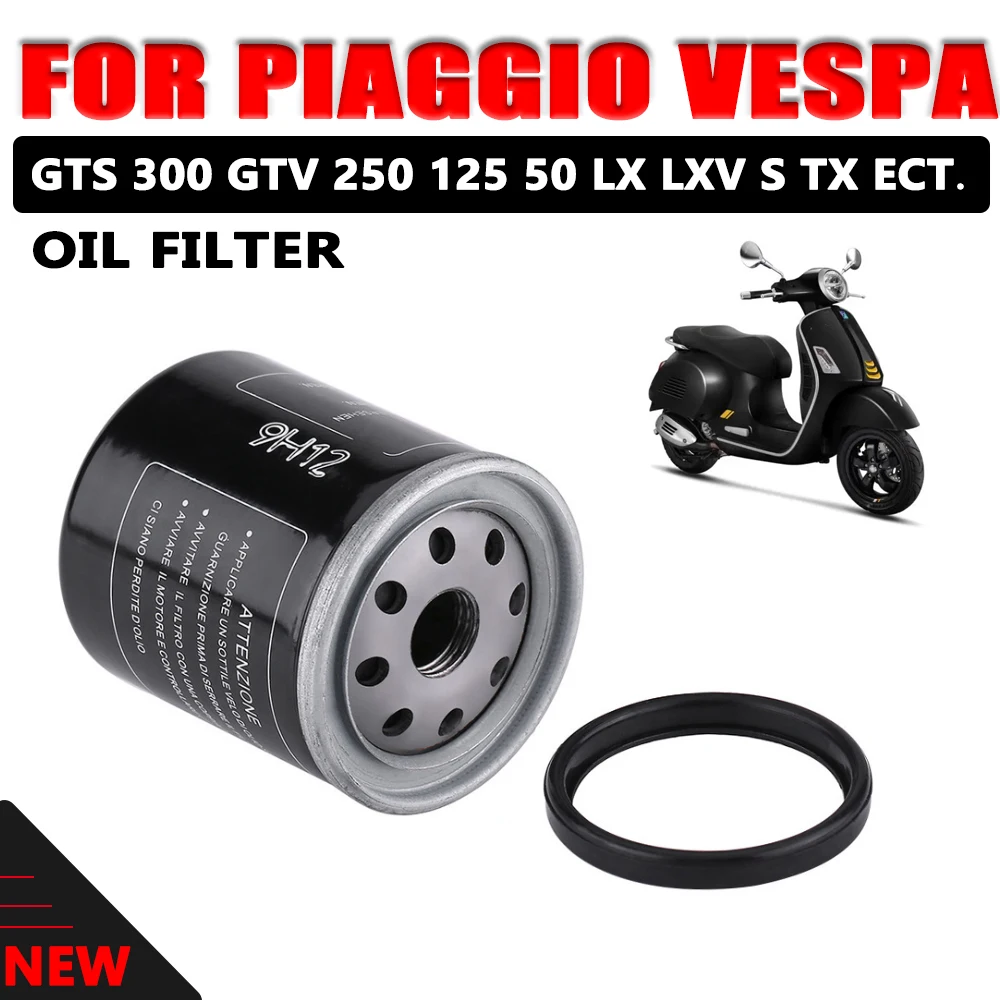 For Piaggio Vespa GTS 300 GTV 125 150 200 LX LXV S Special X7 X8 X9 X10 GT 150 200 350 MP3 GTX Motorcycle Accessories Oil Filter