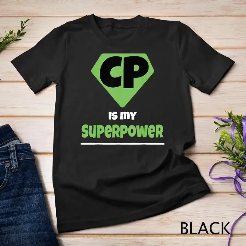 Cerebral Palsy Brain Damage Awareness CP Is My Superpower Unisex T shirt