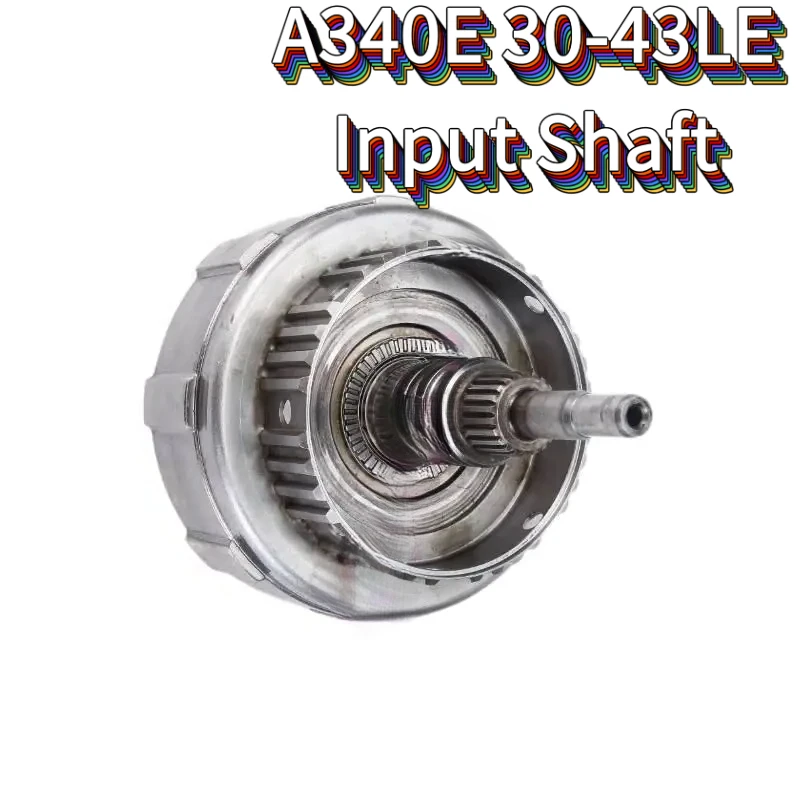 Automatic Transmission Gearbox A343E A343F A340E A340 30-43LE Input Shaft and Input Drum For TO YOTA/HYUN DAI Car Accessories