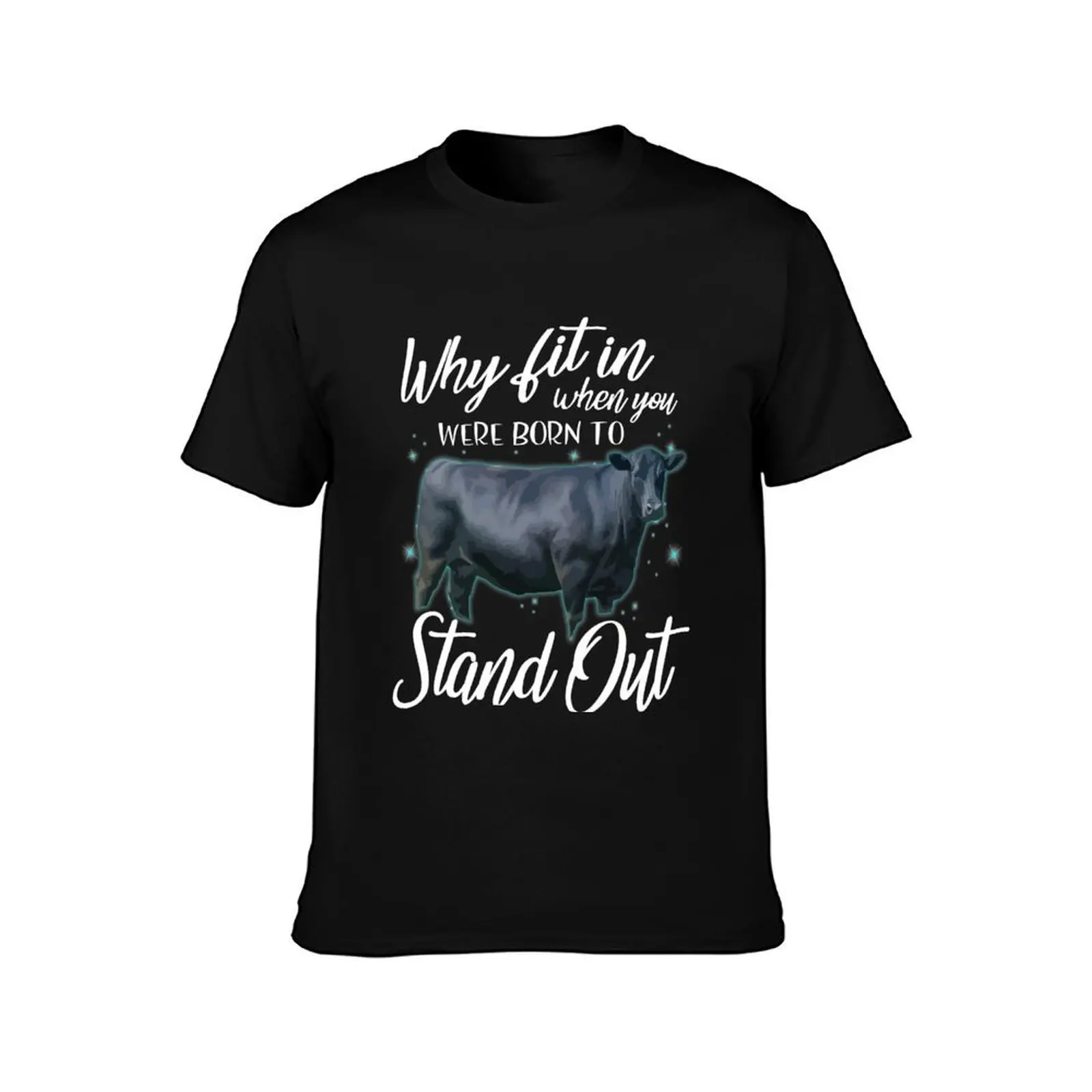 Why fit in when you were born to stand out Angus cattle T-Shirt Summer Casual Cotton Tee Oversized Streetwear Tops