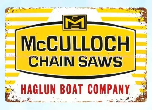 lodge cafe plaques McCulloch Chain Saws Haglun boat company metal tin sign