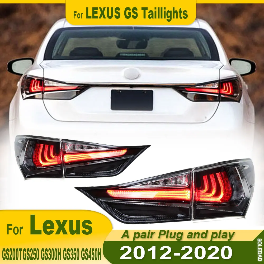 Car Lights for Lexus GS200T GS250 GS300H GS350 GS450H LED Tail Light 2013-2021 Rear Stop Lamp Brake Signal DRL Reverse tools