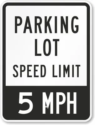 Parking Lot Speed Limit 5 MPH Sign, 8