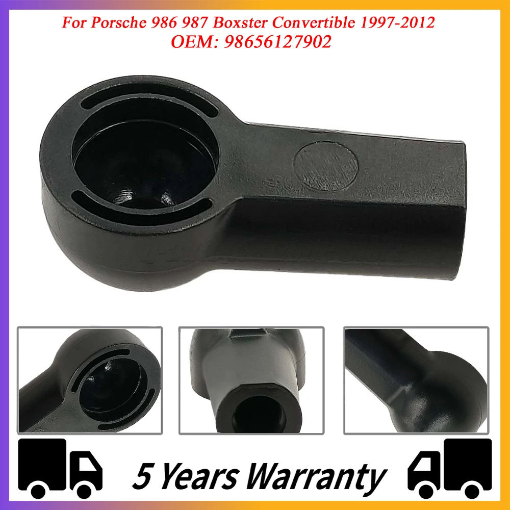 New For Porsche 986 987 Boxster Convertible 1997-2008 2009 2010 2011 2012 Car Top Push Rod Joint End Cap Replacement 98656127902