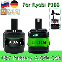 Batterie aste pour Ryobi Ion, 9.0 Ah, 6,0 Ah, 18V, Eddie Ion, Bpl1820, P108, P109, P106, P105, P104, Rb18L50, Power Tool Baterry