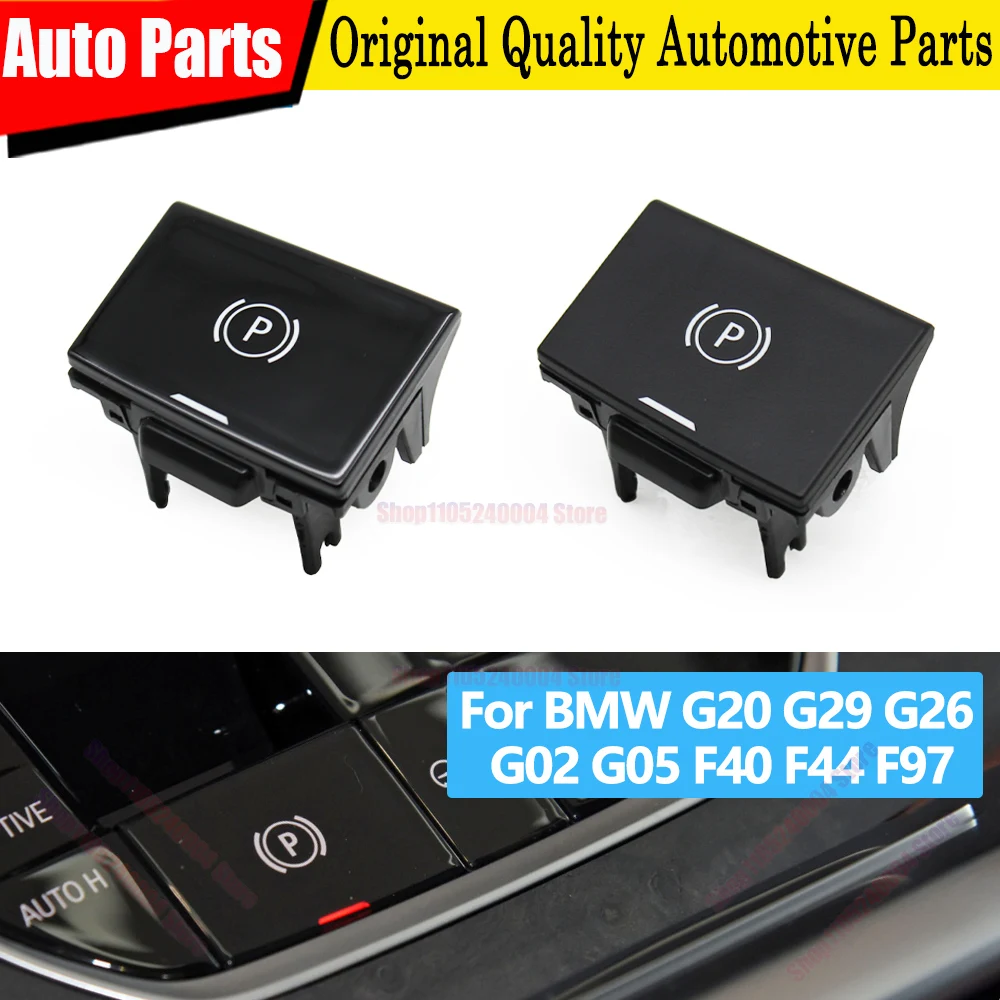 Car Electronic Parking Brake Switch Handbrake Push Button Replacement For BMW G20 G29 G01 G02 G05 G06 G07 F40 F44