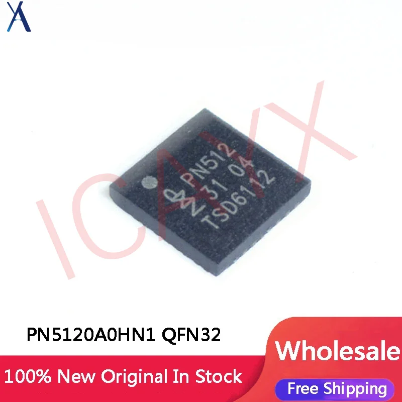 

10-100Pcs PN5120A0HN1 C2 PN512 QFN32 transceiver IC Chip In Stock Wholesale