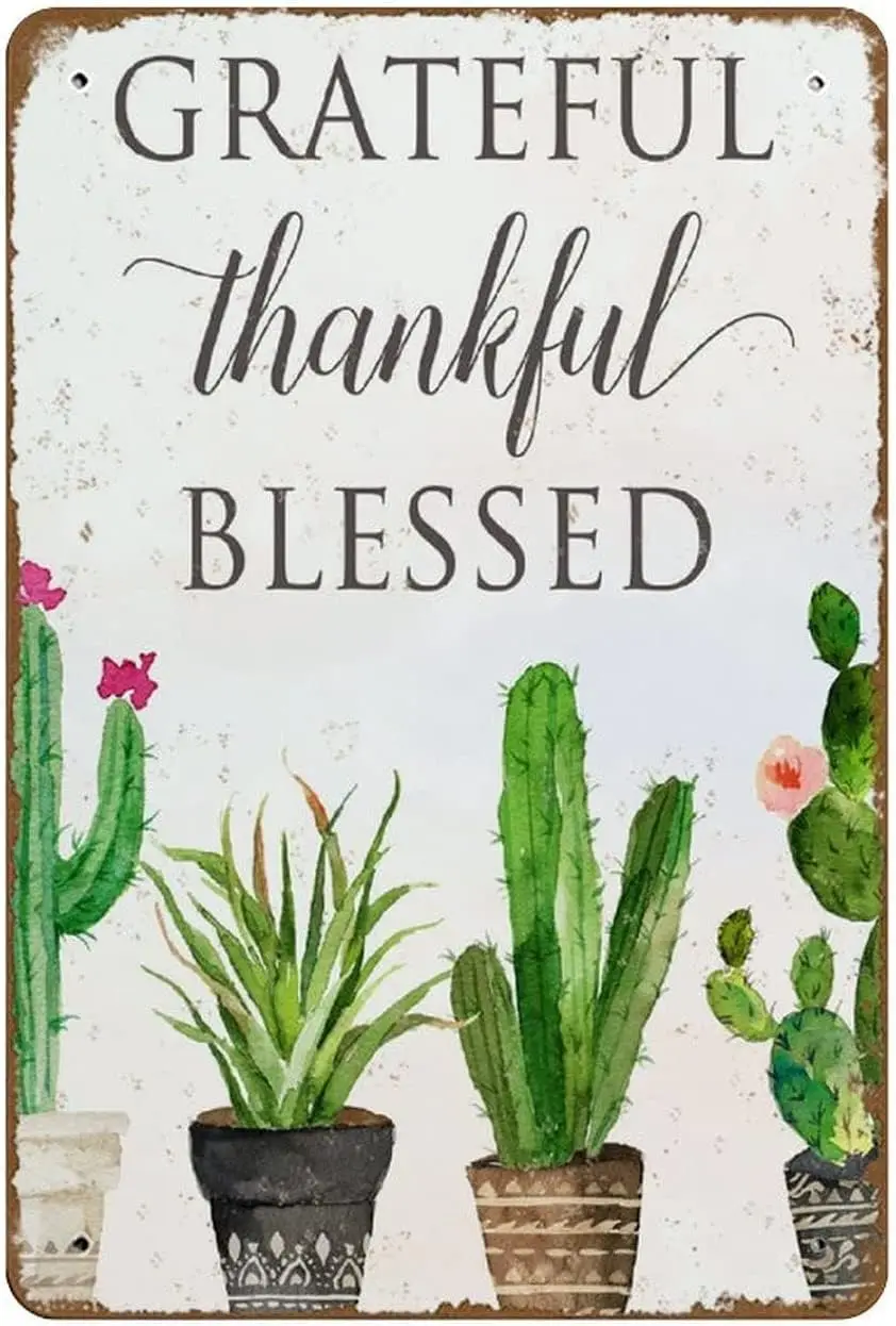 Metal Tin Sign ; Grateful Thankful Blessed Inspirational Quote Wall Art Cactus Print Southwestern Sign Succulent-aluminum