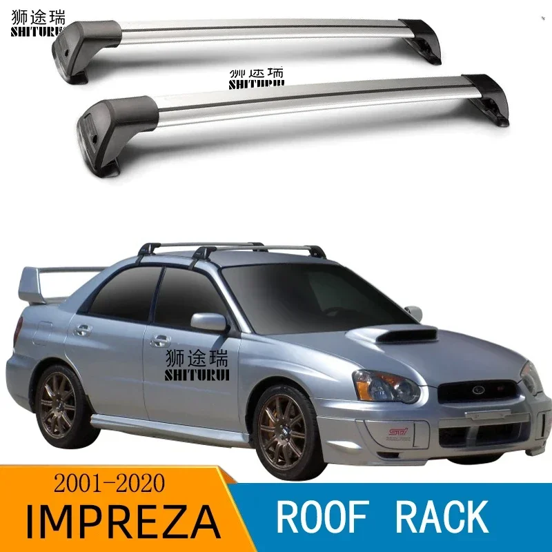 

SHITURUI For SUBARU IMPREZA, 4-dr Sedan, 2001-2020 Serultra quiet truck roof bar car special aluminum alloy belt lock S4 STi Sp