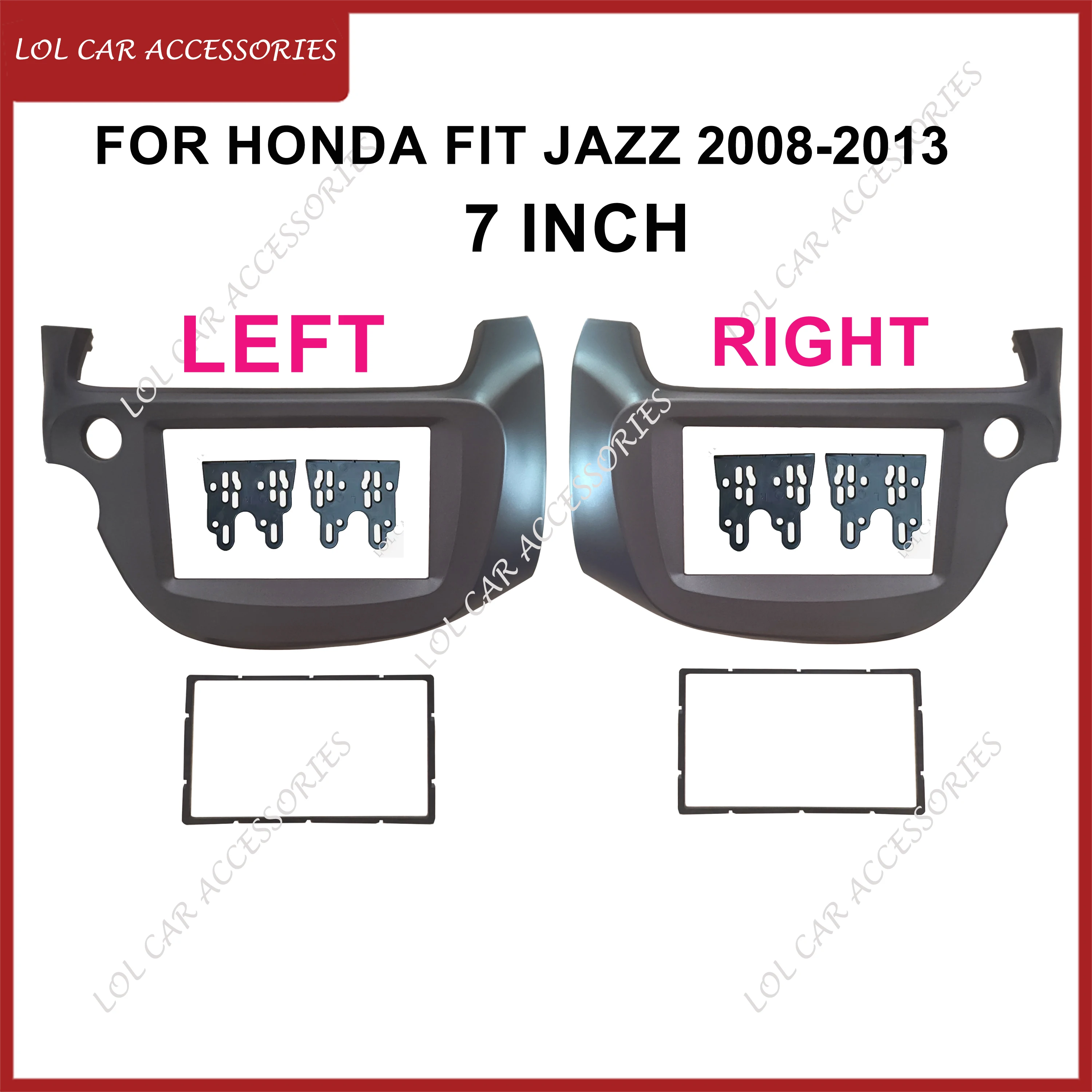 

7 Inch For Honda FIT JAZZ 2008-2013 Car Radio Android MP5 Stereo Player 2 Din Head Unit Fascia Panel Casing Frame Dash Cover