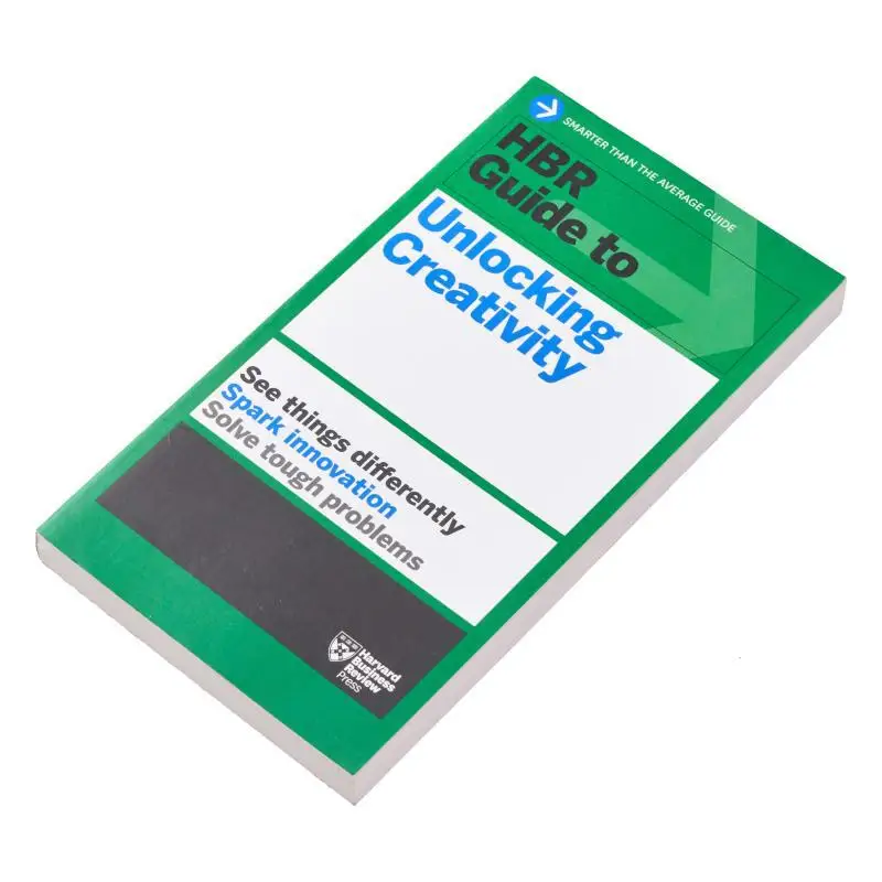 HBR Guide To Unlocking Creativity Harvard Business Review Harvard Business Review Press 9781647825065 Book