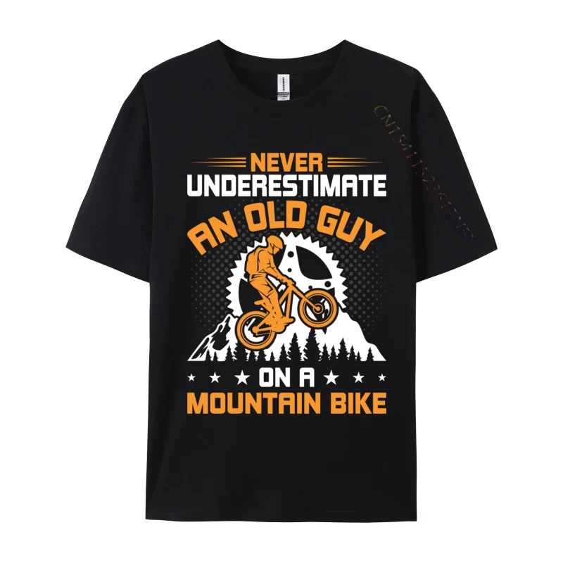 Never Underestimate An Old Guy On Mountain Bike Cycling New Design Men T Shirts Custom Tees Cotton Fabric Casual T-Shirt