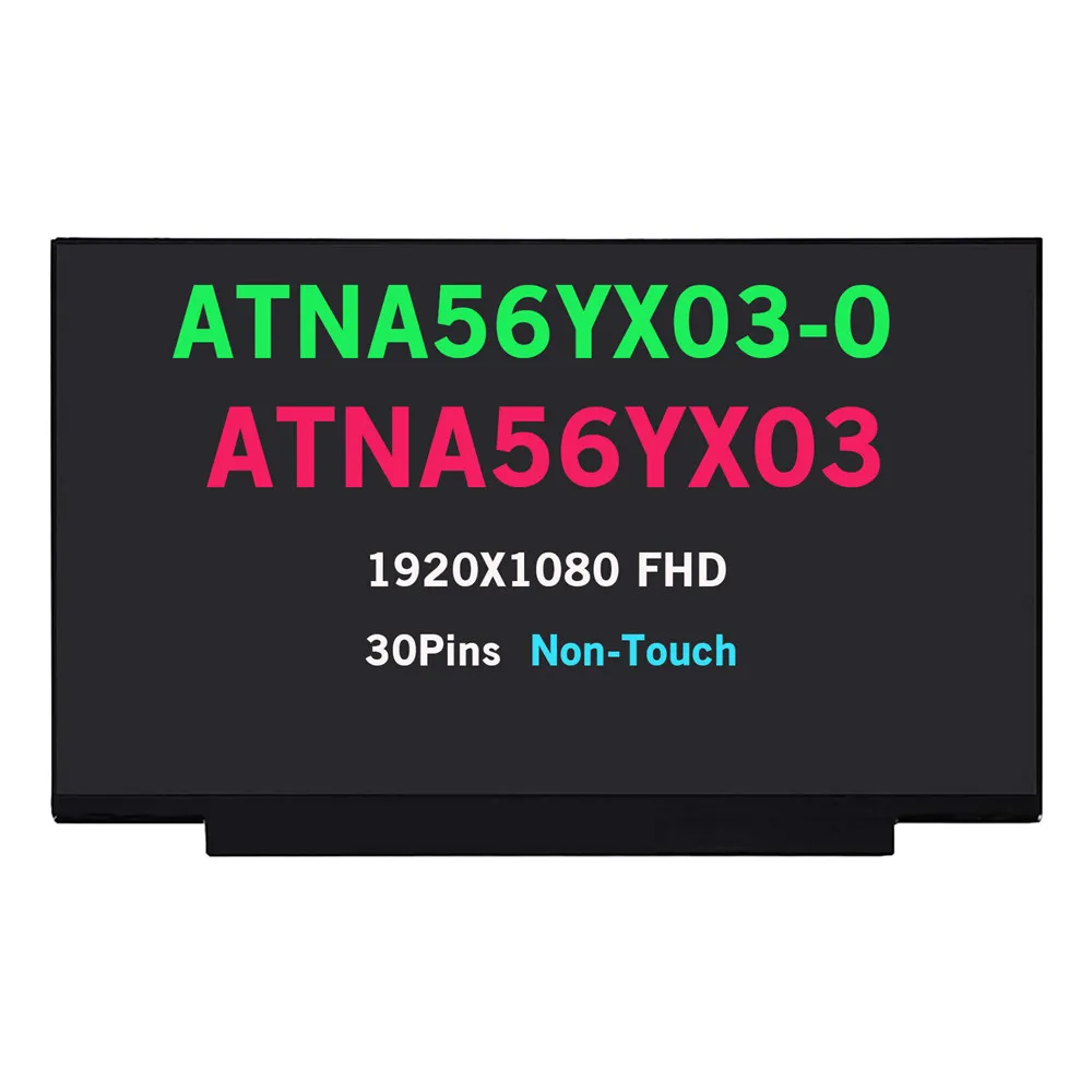 

ATNA56YX03 18200-15601500 OLED Screen 15.6" 1920*1080 Slim 30pins IPS Glossy for Asus Vivobook Pro 15 M3500QC-L1081T/K513EQ-PB79