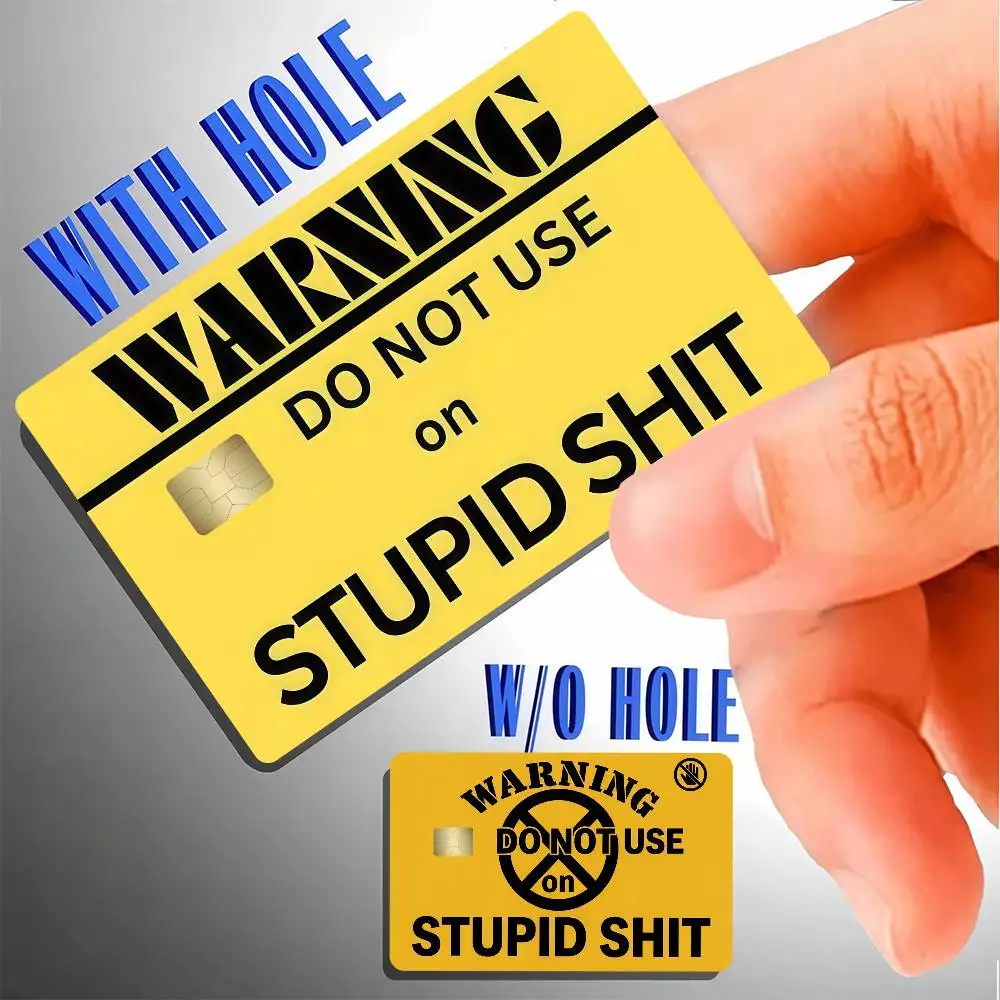 Do Not Use On Stupid Shit Bank Credit Cards Bus Pass Stickers Cool Decoration Waterproof 4PCS Card