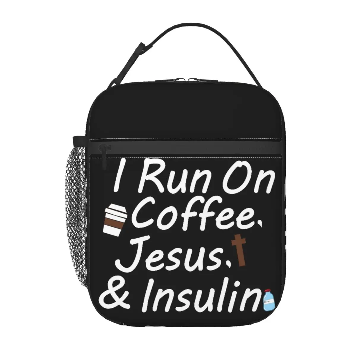 I Run On Coffee, Jesus, And Insulin Insulated Lunch Bag for Women Children Portable Food Boxes Thermal Lunch Box Tote
