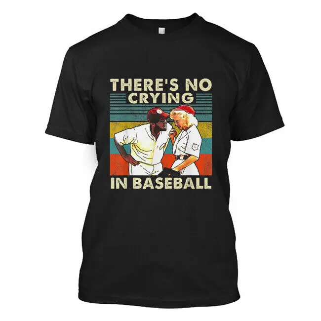 Theres No Crying In Baseball Funny T-Shirt Fast ShippingAnime Pattern Summer Clothing