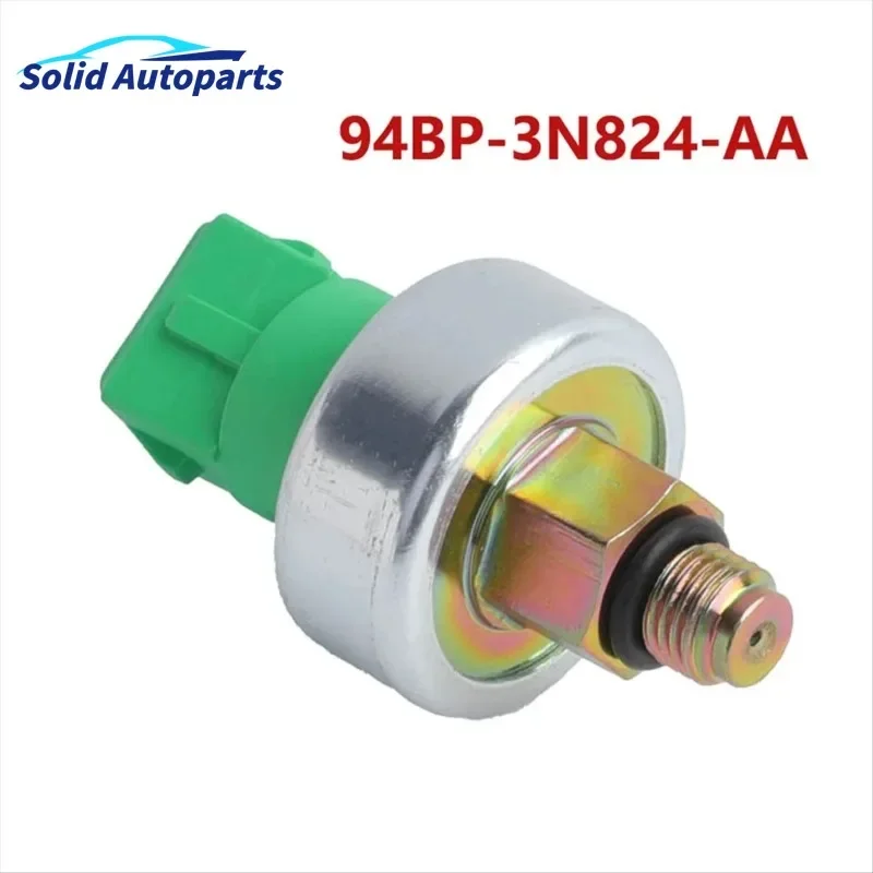 94BP-3N824-AA Engine Oil Pressure Sensor Switch Assembly For Ford Escape Metrostar Scorpio Territory NEW 7057316 94BP3N824AA