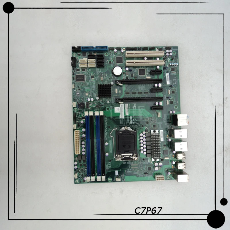 C7P67 For Supermicro LGA1155 P67 Chipset Single-way Server Workstation Motherboard High Quality Fully Tested Fast Ship