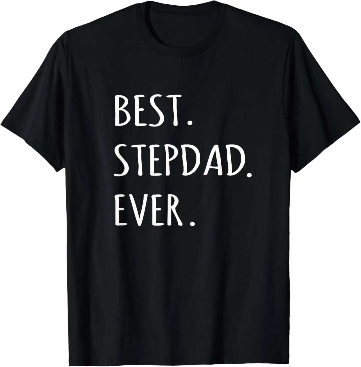 Best Stepdad Ever tshirt capital letter step dad t shirt