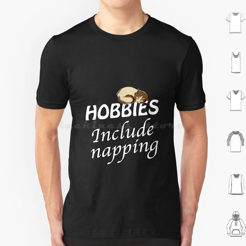 Hobbies Include Napping Cat T Shirt Men Women Kids 6xl Hobbies Include Napping Hobbies Include Napping Cat Cute Cat Hobbies