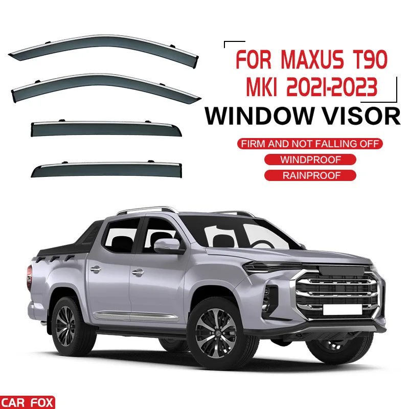 

For MAXUS T60 T70 T90 Pickup Window visor Accessories Bright Strip Deflectors Visors Rain Guard Door Visor Vent Shades Ventvisor