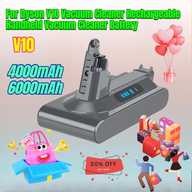 

4000/6000mAh for Dyson V10 Vacuum Cleaner Rechargeable Handheld Vacuum Cleaner Battery
