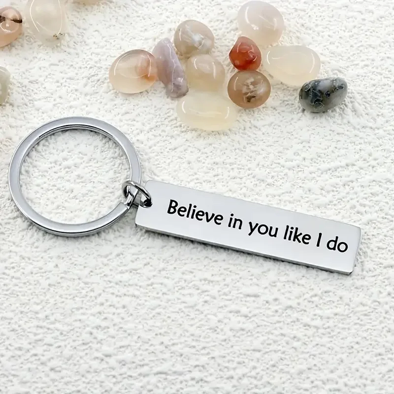 Stainless Steel Believe In You Like I Do Keychain Keyring Inspirational Key Chain Jewelry