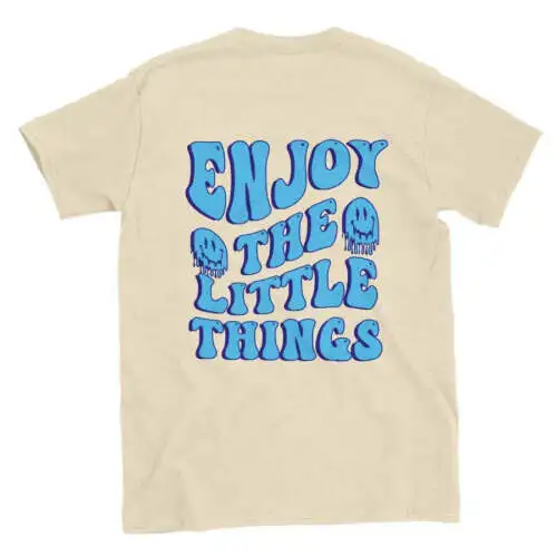 Enjoy The Little Things T-SHIRT