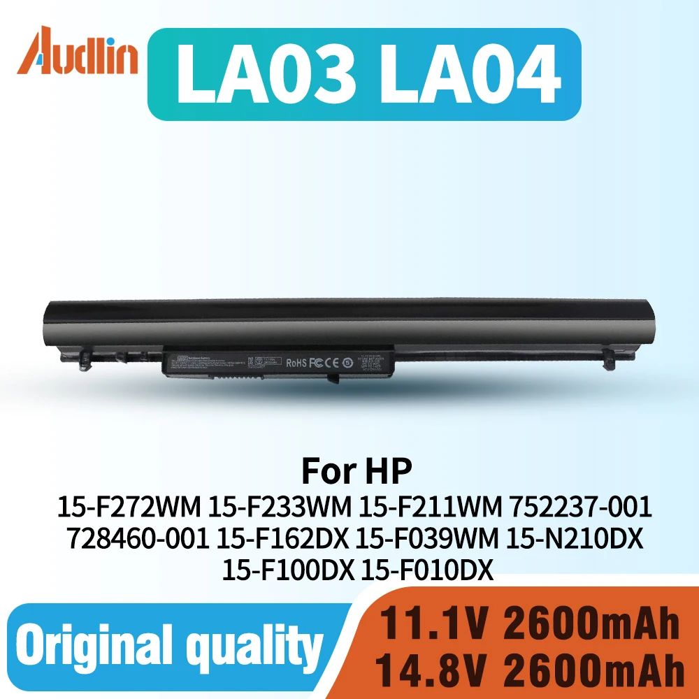 

776622-001 HP Laptop Battery for LA03DF LA04 15-F272WM 15-F233WM 15-F211WM 752237-001 728460-001 15-F162DX 15-F039WM 15-N210DX