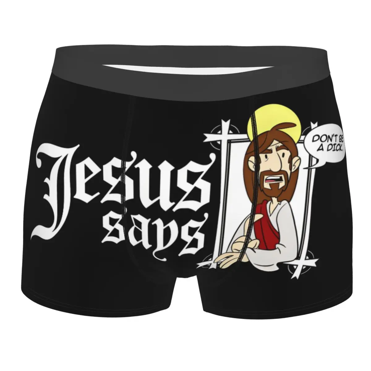 Custom Jesus Says Don't Be A Dick Underwear Men Stretch Boxer Briefs Shorts Panties Soft Underpants For Male