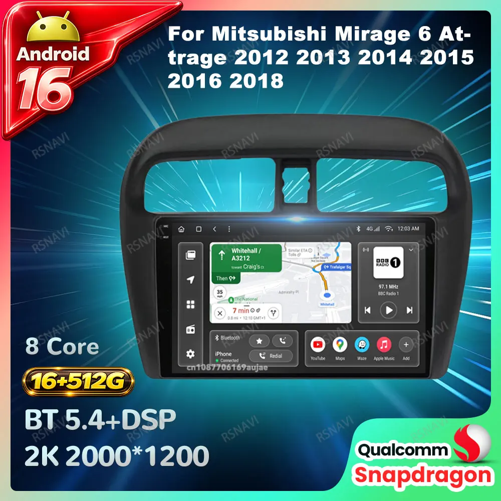Radio para Auto Android 16 para Mitsubishi Mirage 6 Attrage 2012 2013 2014 2015 2016 2018 GPS Inalámbrico Carplay Reproductor de Video Auto DSP BT