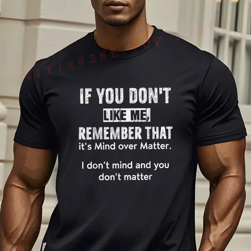 

Men's Black Graphic T-Shirt - Short Sleeve, Featuring Bold Text 'IF YOU DON'T LIKE ME' On Black Backgr Casual Short Sleeve Tees