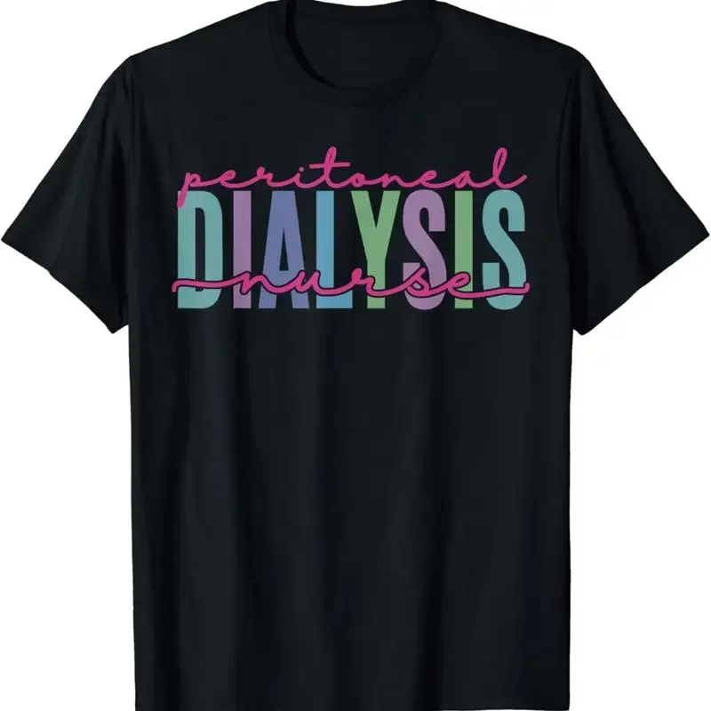 Peritoneal Dialysis Nurse Kidney Disease Funny Nursing T Shirt