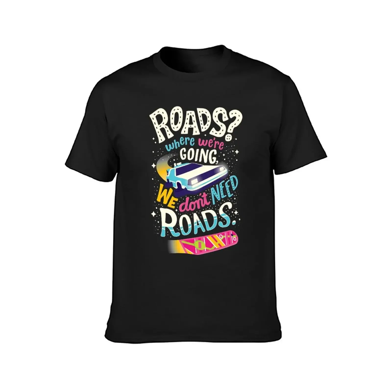 We Don't Need Roads T-Shirt boys animal print sublime anime clothes t shirt men